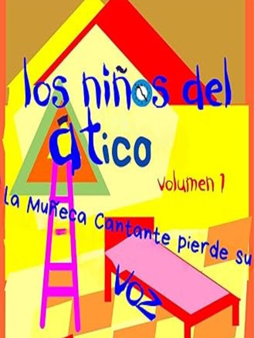Title details for Los Niños del Atico by Lara Clara Goodacre - Available